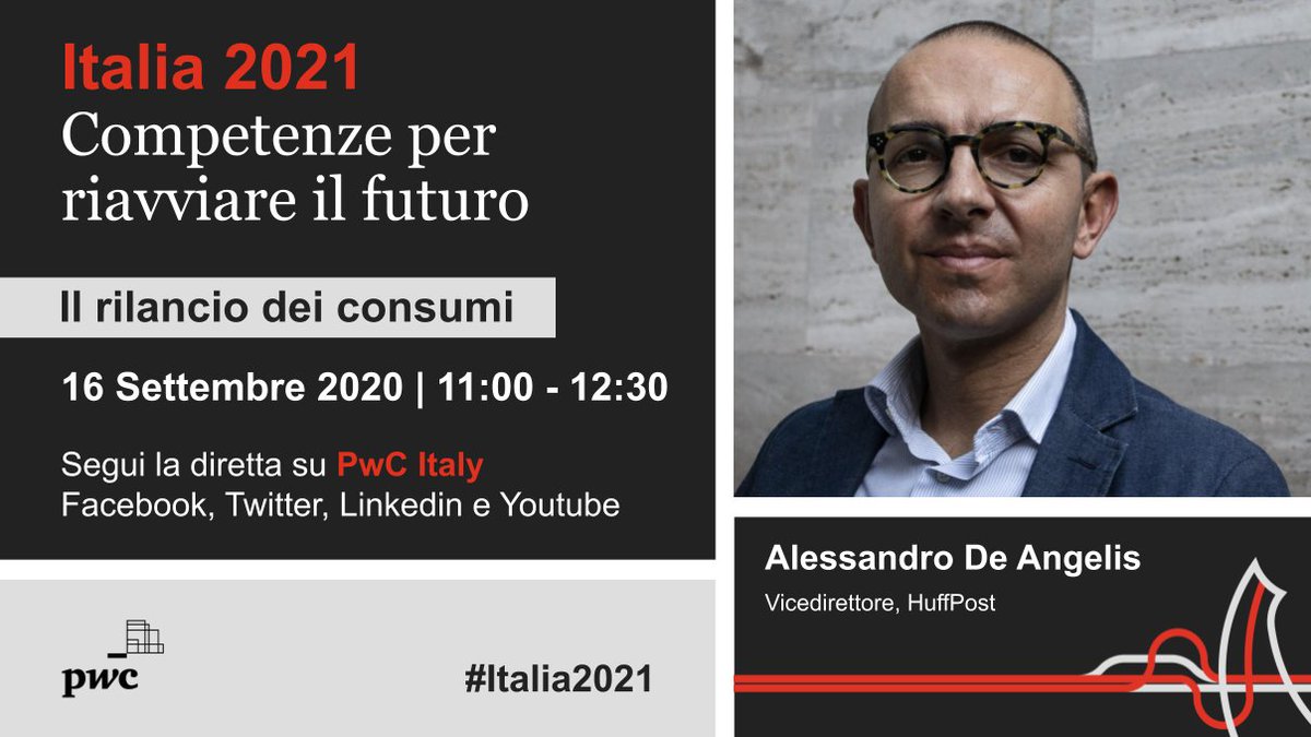 PwC_Italia's tweet photo. #DigitalEvent : “#Italia2021” – Il rilancio dei consumi: Competenze per riavviare il futuro. 
Coordina i lavori @DeAngelis_tw Vicedirettore, @HuffPostItalia.➡️https://t.co/WAPE4ZSXT3
_
#PwCItaly https://t.co/rYAbRKB2Lk
