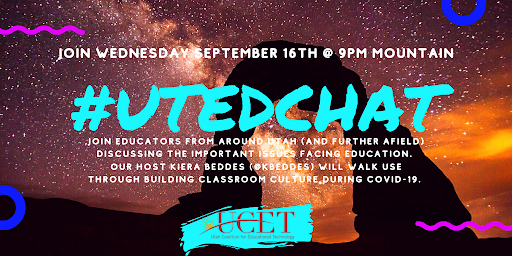 ucet's tweet photo. Join #UTedChat this Wednesday evening at 9 PM. Our host Kiera Beddes (@KBeddes) will walk us through a discussion on building #Classroom #Culture during COVID-19.

#Utah #Education #edutwitter #edchats https://t.co/pWdajDZc0P