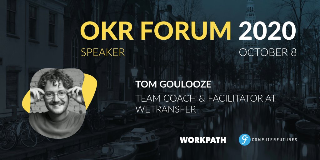 WorkpathHQ's tweet photo. Tom Goulooze of @WeTransfer is our next speaker at the OKR Forum. Get one of the limited Workpath community tickets at a -20% with the code OKR20_WP https://t.co/fz9ERH82nk.

#okrs #okrforum2020 #computerfutures #thewaywework
- co-hosted with @computerfutures https://t.co/twLU0CxPY9