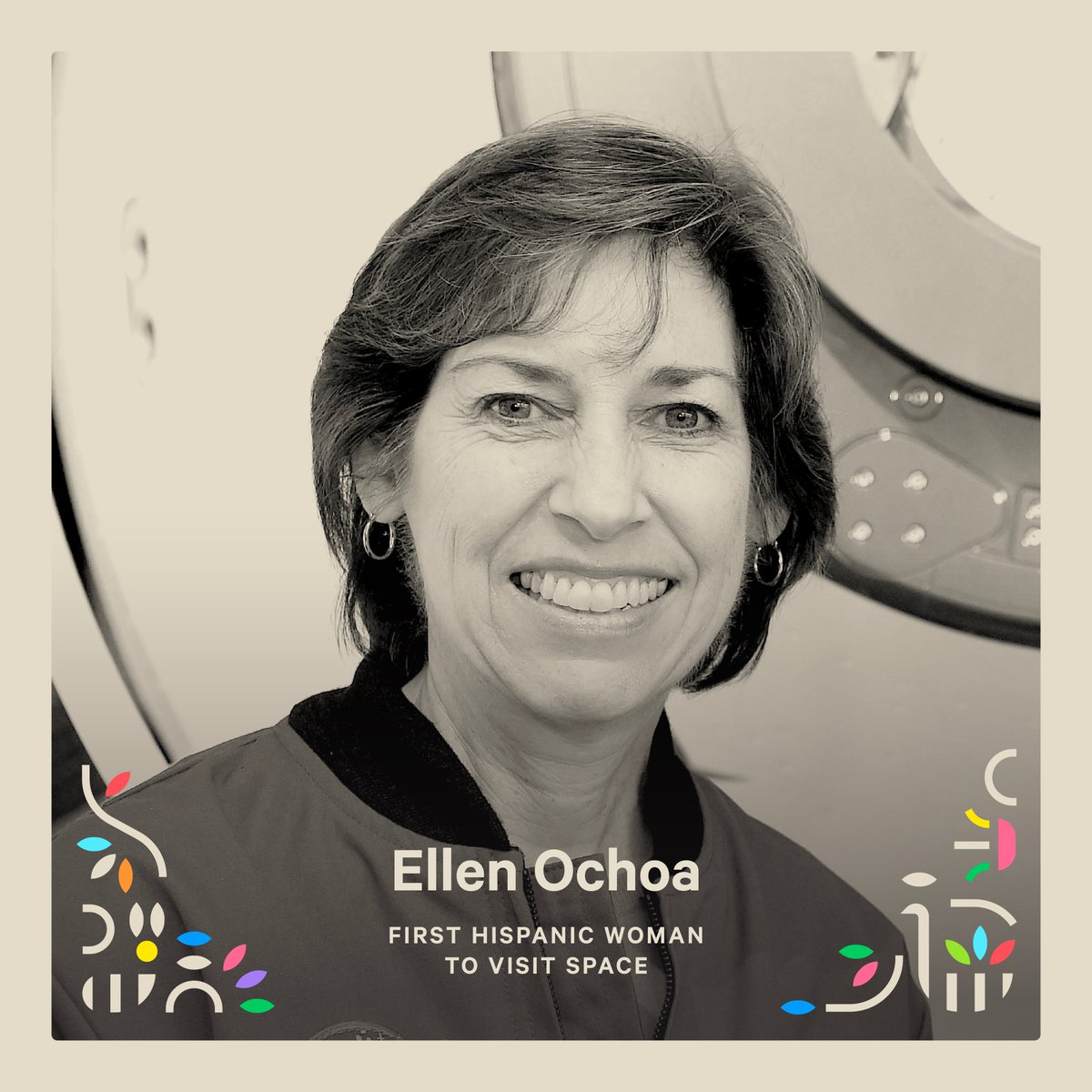 Ellen Ochoa is an icon for Latinx women in STEM. An engineer, astronaut, and former director of the Johnson Space Center, Ochoa made history in 1993 when she became the first Hispanic woman to travel to space while aboard the space shuttle Discovery.