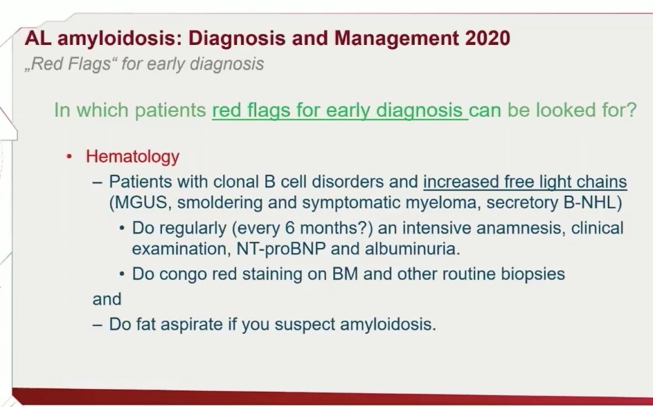 Dr Hegenbart at  #ISA2020 pointed out RED FLAGS for AL  #amyloidosis and suggested NT-proBNP for all patients with MGUS and elevated Free Light Chins. NT-proBNP can detect cardiac involvement before symptoms of heart failure occur in 20% of patients.