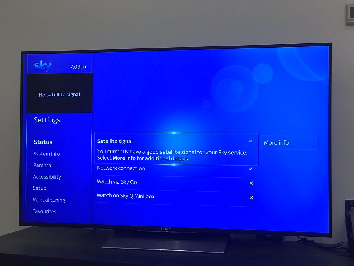 You seem a bit confused here <a href="/skytv/">Sky TV</a> ....not sure which is it? Good signal or no signal?