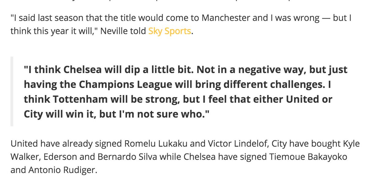 2017/18: predicted top two with a title race that could go either way, ended up second albeit a distant second.  https://www.joe.co.uk/sport/gary-neville-reckons-the-premier-league-title-race-will-be-between-two-teams-134126