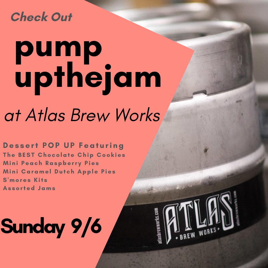 MessHallDC's tweet photo. Dessert Pop Up Alert! This Sunday (9/6) Pump Up The Jam will be at @AtlasBrewWorks from 1-8PM or until sold out! There will be all kinds of treats to stock up on. Enjoy a brew & pick up dessert for your Labor Day celebration! #atlasbrewworks #pumpupthejamdc #messhalldc #madeindc https://t.co/Lae5GKfxjn