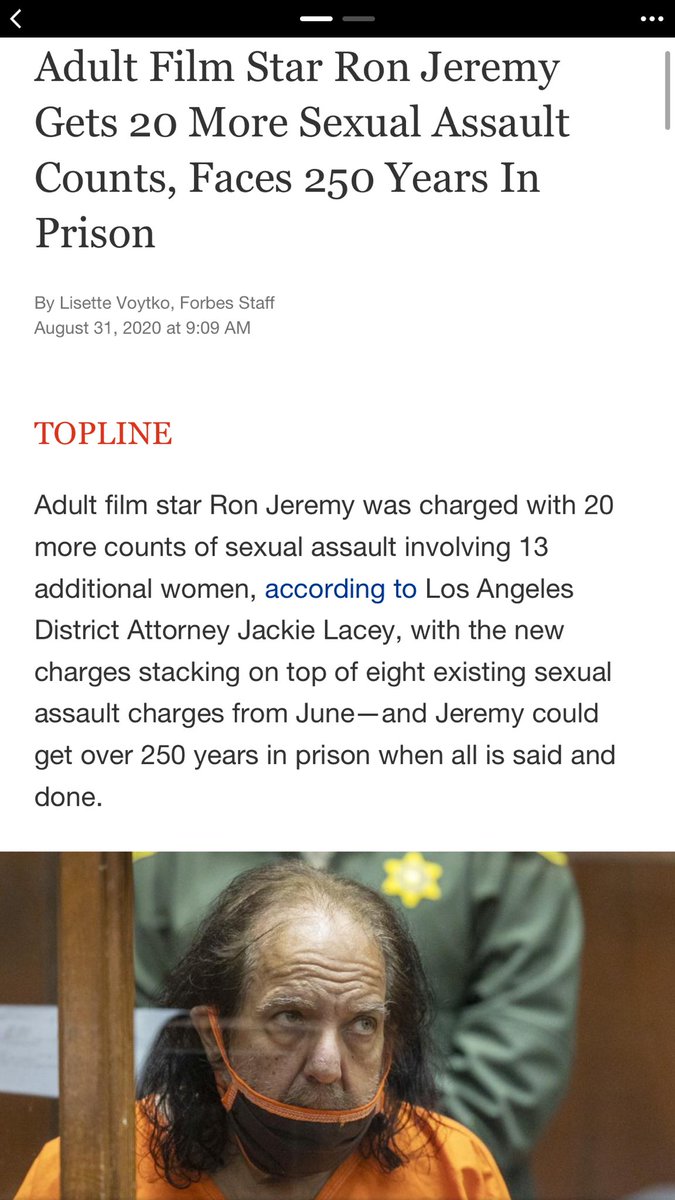  https://www.forbes.com/sites/lisettevoytko/2020/08/31/adult-film-star-ron-jeremy-gets-20-more-sexual-assault-counts-faces-250-years-in-prison/Ron Jeremy
