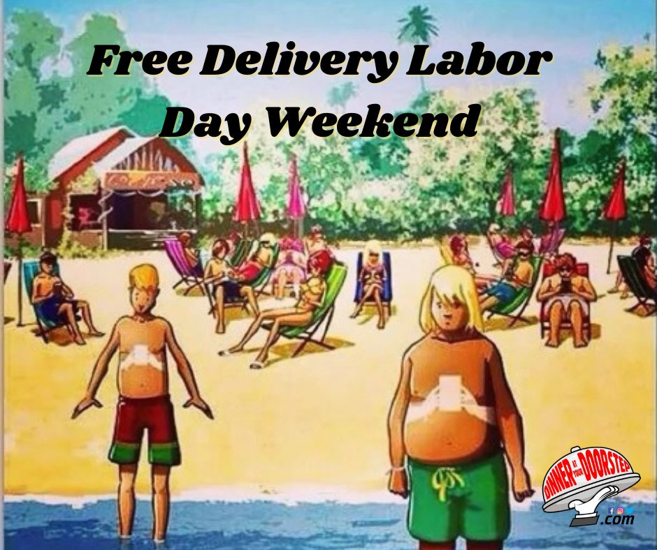 DinnerDoorstep's tweet photo. While you're outside enjoying the weather and since your phone is in your hands why not log on, order &amp; get deliciousness delivered to wherever you are for FREE this #LaborDayWeekend!😉
https://t.co/Os0OPeUCad https://t.co/LQ4mgFyERo