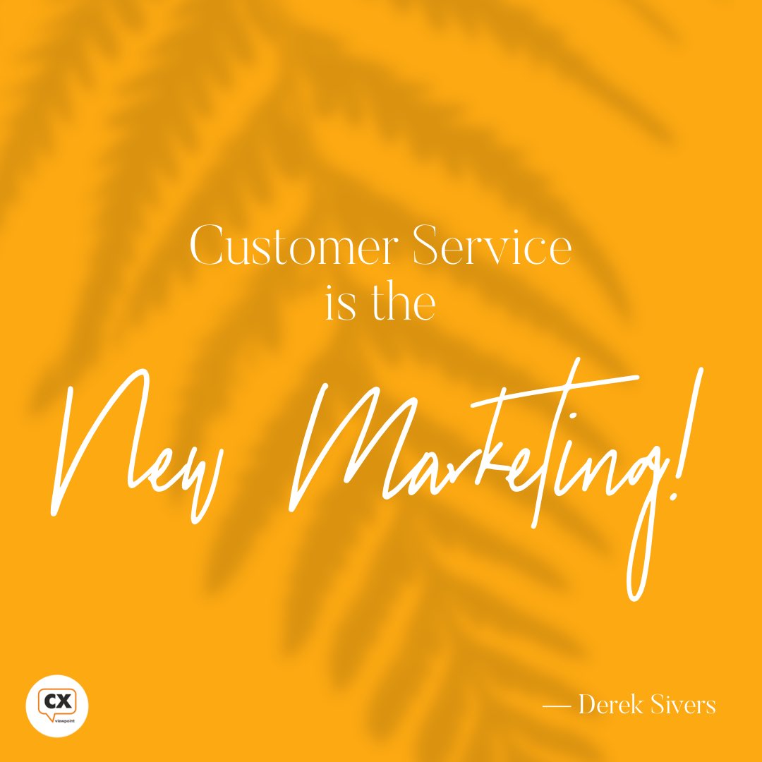 CXViewPoint's tweet photo. Customer Service is the new marketing because it brings in more revenue, more talented employees, and more of word-of-mouth marketing that makes companies stand out from the rest to become loyal favorites.
#customerservice #cxviewpoint #marketing #cx #voiceofcustomer https://t.co/FPxsSPf9o6