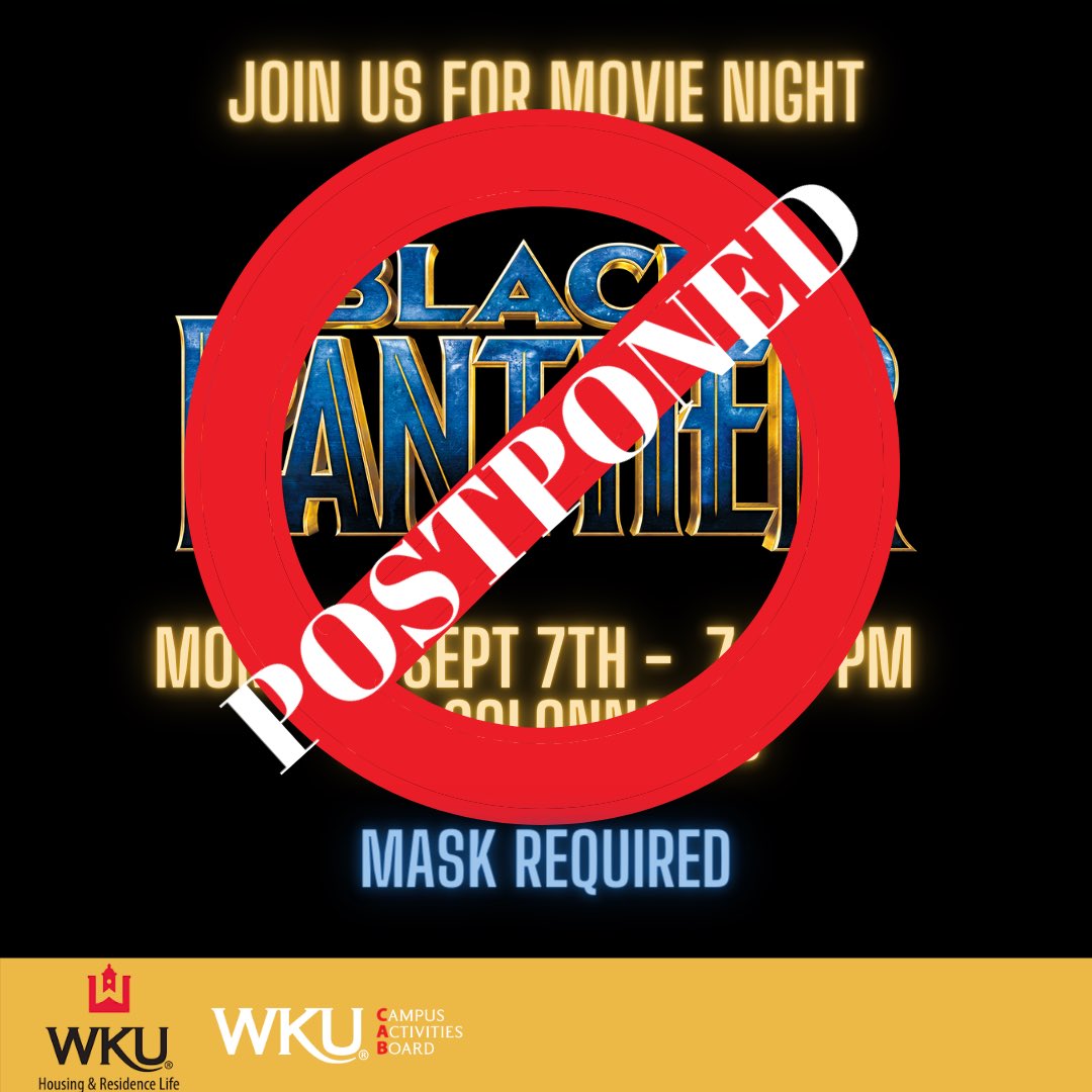 wkucab's tweet photo. Due to unforeseen circumstances, we are postponing our movie night. Check out our story and vote on some other amazing movies or drop some suggestions below! https://t.co/n084r7G3dq