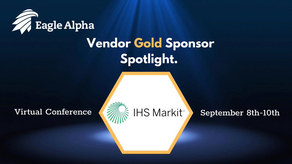 Eagle Alpha is proud to announce our Virtual Conference Gold Vendor Sponsor <a href="/IHSMarkit/">IHS Markit now S&P Global</a>!
Attendance is complimentary. Please join our world-class industry presenters and sponsors for this exciting event.

To register, please click here: hubs.li/H0vBGkr0