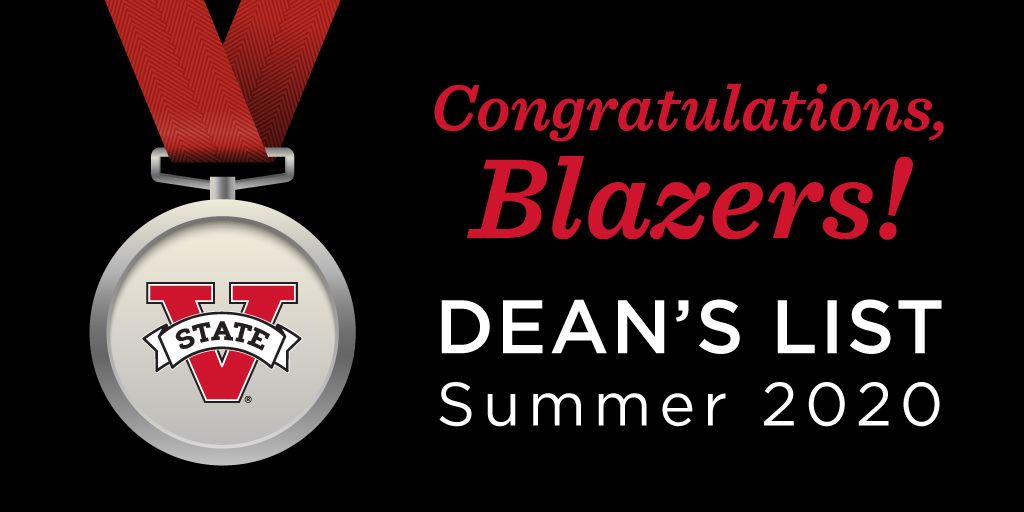 CONGRATULATIONS! <a href="/valdostastate/">Valdosta State University</a> recognizes more than 300 distinguished and accomplished students for earning a spot on the Summer 2020 Dean's List. View the full list, excluding students who opted out of public recognition, at valdosta.meritpages.com. #VState #BlazerNation