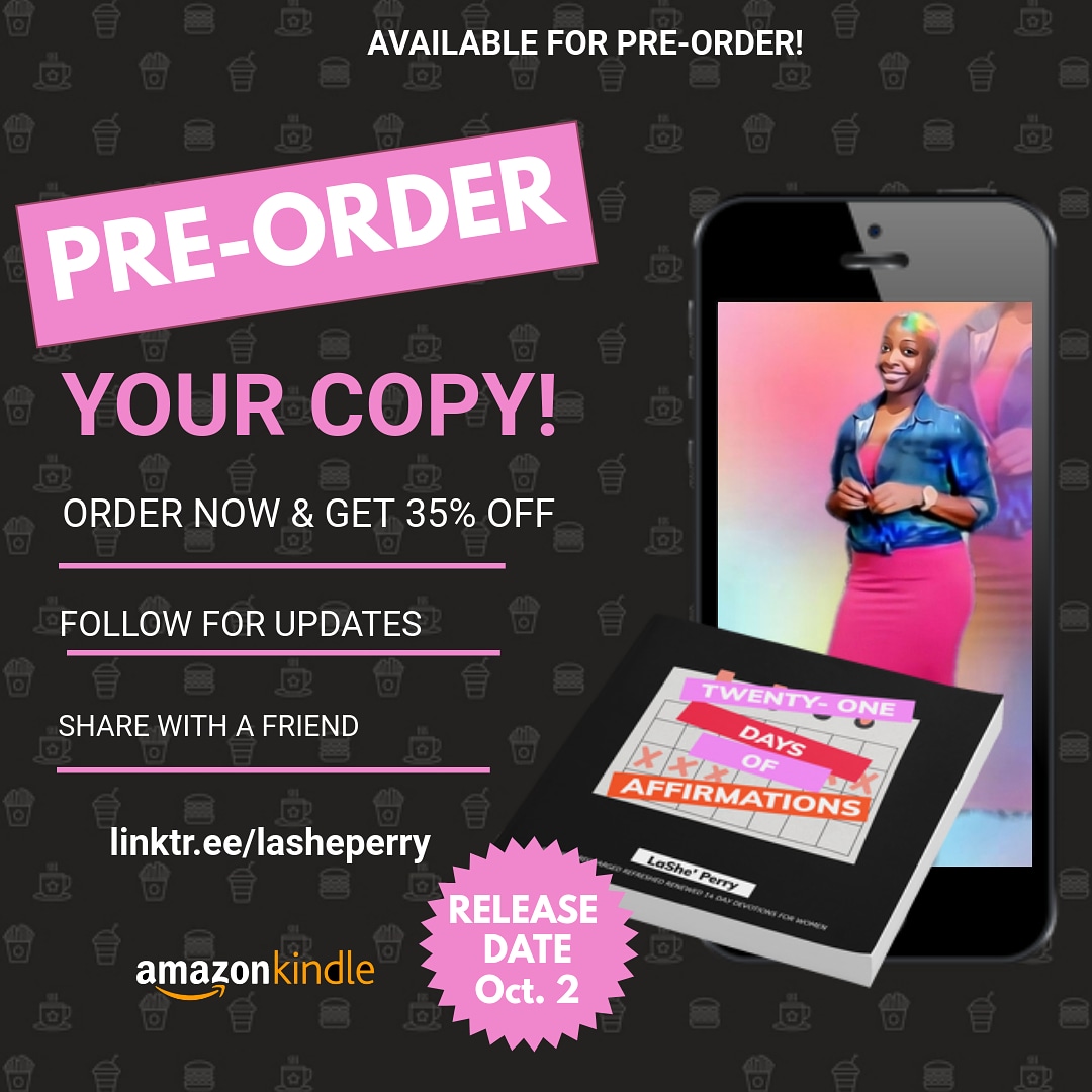 LaShePerry's tweet photo. Grab your pre-order copy of my new book and save!!! You should already know these affirmations will not be ordinary but extraordinary and will leave you wanting to level up. 

Link in my bio under Pre-Order Twenty-One Days of Affirmations 💕💕 https://t.co/BusAWeKSJE