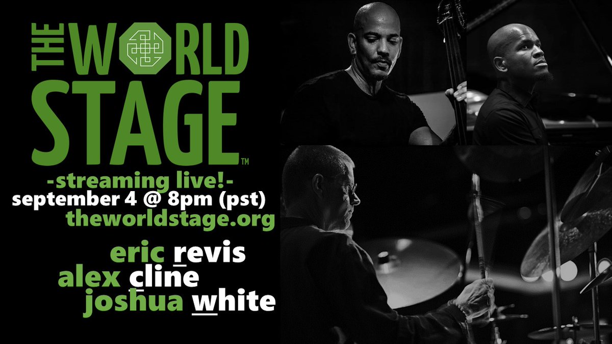 jwNewMusic's tweet photo. SEPT 4 || Streaming LIVE (on #Zoom) from #TheWorldStage Art, Education &amp; Performance Gallery in #LeimertPark, #LosAngeles!!!

8pm >>> #EricREVIS (bass) #AlexCLINE (drums / percussion) #JoshuaWHITE (piano)...

⇨ https://t.co/XJrU3Q14bX https://t.co/psnbgtZT24