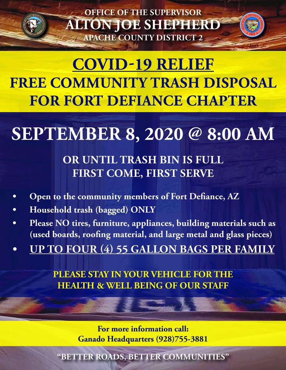 2Apache's tweet image. COVID-19 Relief: Free Community Trash Disposal for Fort Defiance Chapter September 8, 2020 at 8:00 a.m. For more information, please call Ganado Headquarters at (928)755-3881.