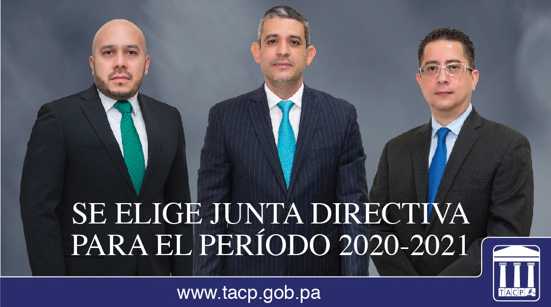 Mediante Acuerdo No. 23 de 13 de agosto de 2020, 
TACP, acordó elección de  su nueva junta directiva para el periodo 2020-2021.
Magistrado Presidente, José Aranda Ríos; 
Magistrado vicepresidente, Elías Solís González;
y Magistrado vocal, Diógenes de la Rosa Cisneros.