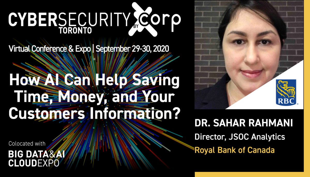 BigDataAITO's tweet photo. @rahmanisahar, Director, JSOC Analytics @RBC, will explore the application of data science in cyber security.
Stream it live at #BigData and #AI Toronto on Sep. 29!
Register Now ➡️ https://t.co/OFCSRTsK01
#BigDataAITO #CloudExpoTO #CybersecurityTO #Events #cybersecurity https://t.co/oixWhfbL4R