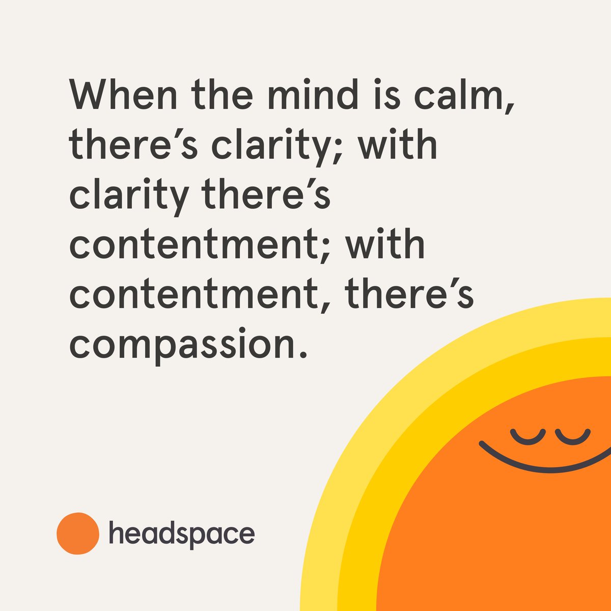 actionhappiness's tweet photo. When the mind is calm, we find more clarity. And with clarity comes contentment &amp; compassion 🙏💕

Image: @Headspace https://t.co/hILeEXwDAf
