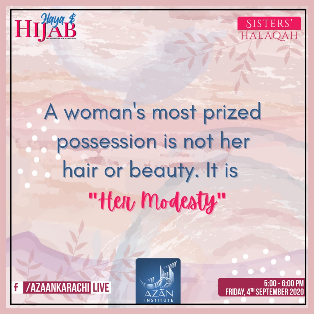FaiqaAzhar1's tweet photo. Prophet ﷺ said: "Modesty (Al-Haya') is a branch of Faith." 
[Al-Nasai] 

Join us Live Tomorrow at
https://t.co/g7eucUJEWN

#HayaandHijab https://t.co/SPjCRTiTWo