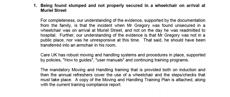 What do they have to say about Mr Gregory being slumped, half dressed in a wheelchair. Are they full of remorse? Nope.  @CareUK respond 'for completeness' by correcting the Coroner and saying this was not on the day Mr Gregory was returned to hospital, but on his arrival.