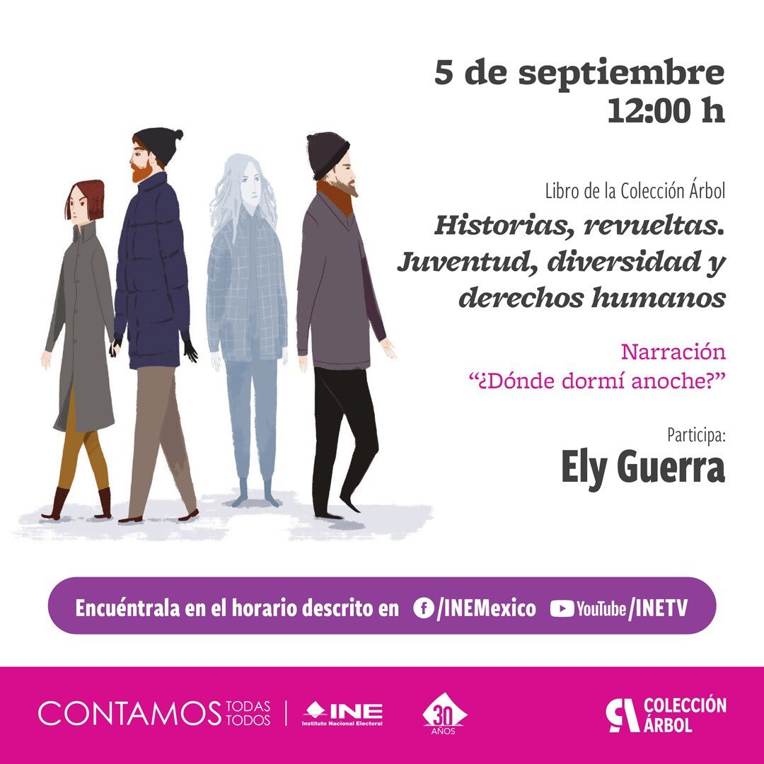 Este próximo sabado en punto de las 12:00 horas no se pierdan Historias Revueltas. Juventud, diversidad y derechos humanos. Libro de la colección árbol a través del canal oficial del INE en youtube asi como en la pagina oficial de Facebook.