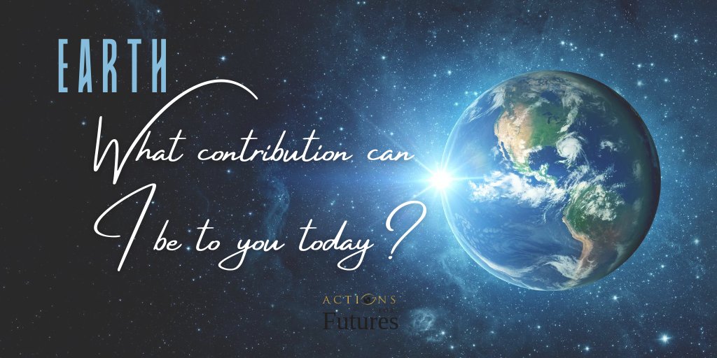 globalwell4all's tweet photo. Earth... What contribution can I be to you today? #actionforfutures https://t.co/QOspabkRo2