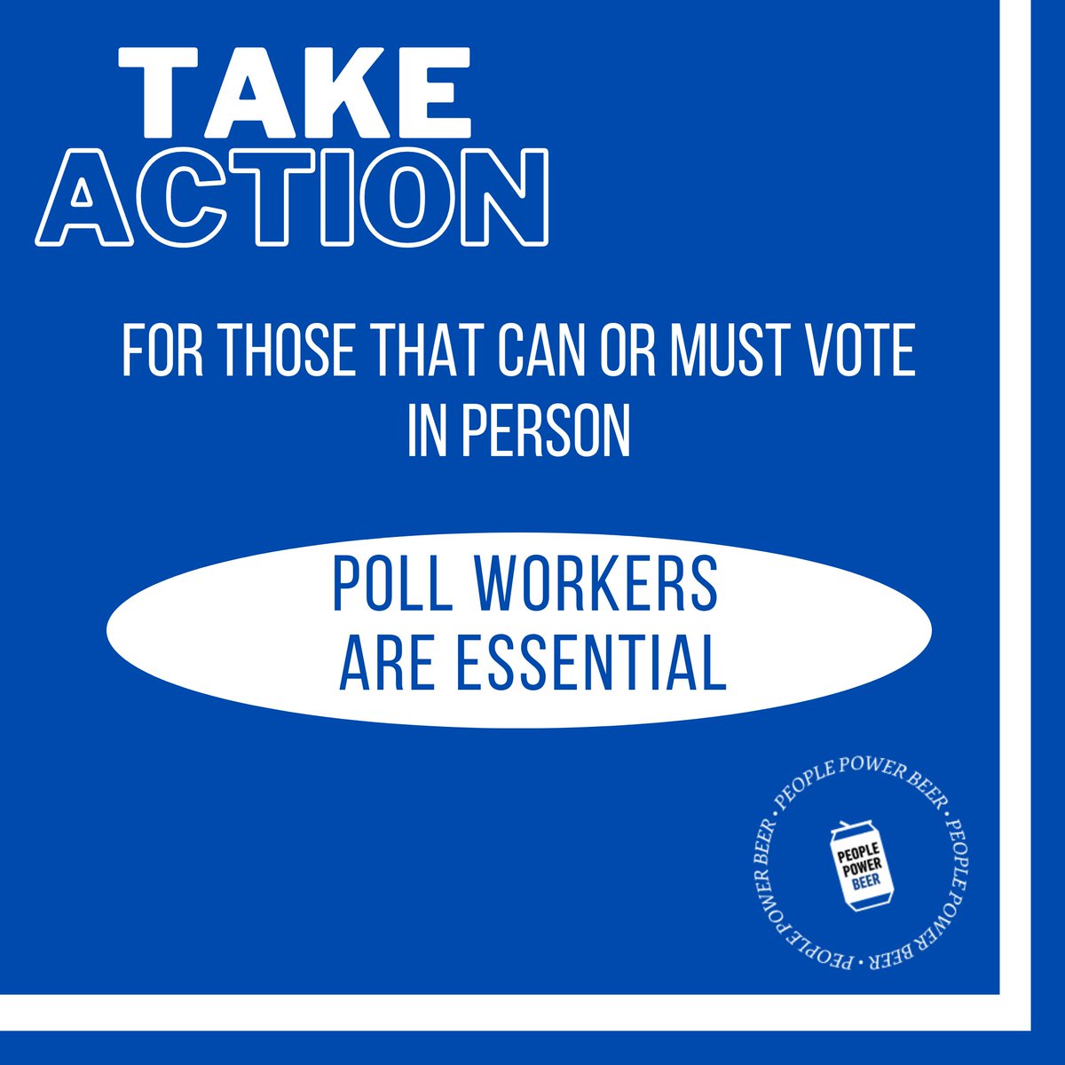 For those that can or must vote in person, poll workers are essential. Sign up to be a poll worker and do anything from handing out "I Voted" stickers to making sure every vote is counted. ✔️ ✔️ ✔️ #peoplepowerbeer #vote2020