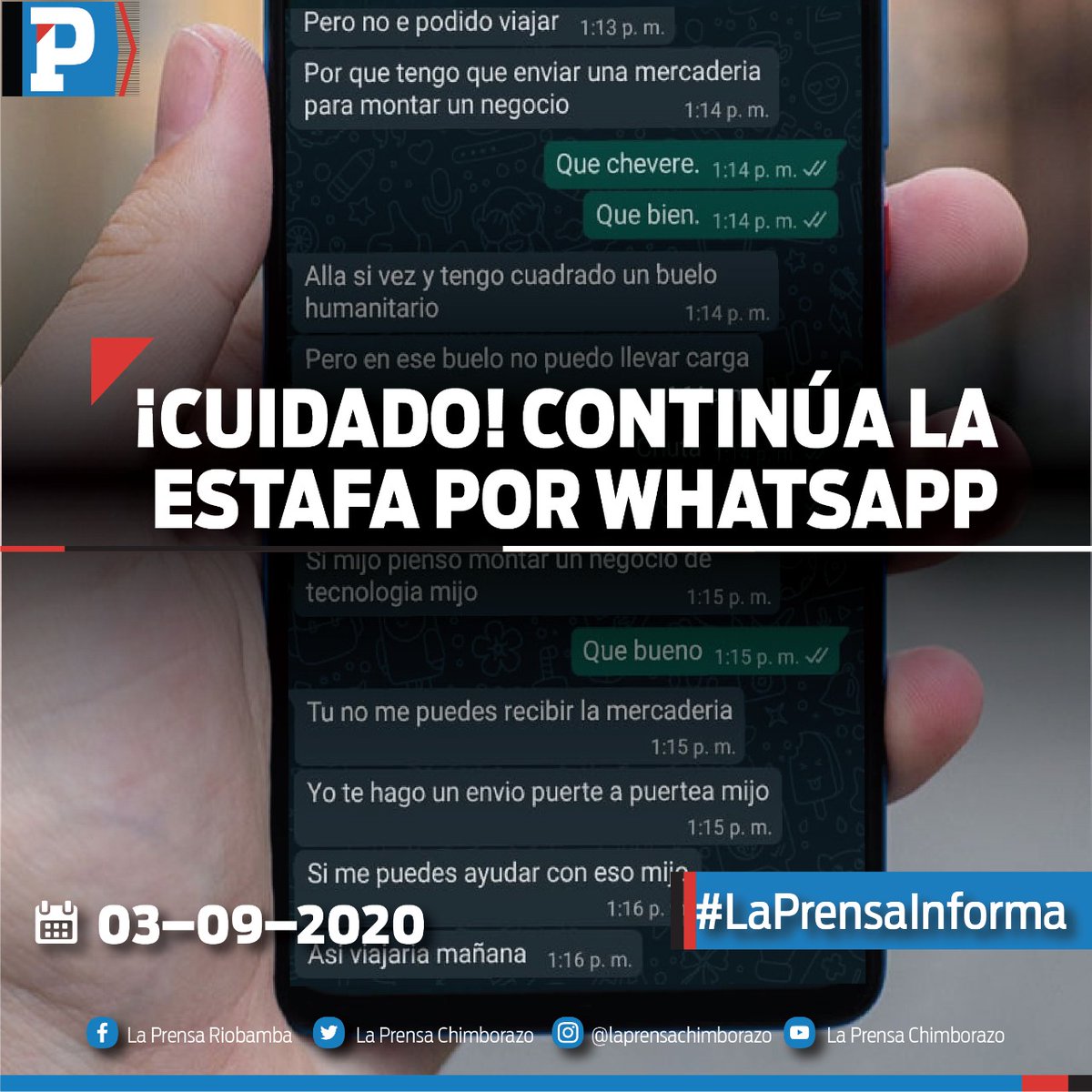 SomosLaPrensaEc's tweet image. Personas de la “Sultana de los Andes” siguen recibiendo mensajes de #supuestos amigos o familiares que se encuentran en el #extranjero, quienes se hacen pasar como personas muy cercanas a la víctima.
#LaPrensaInforma