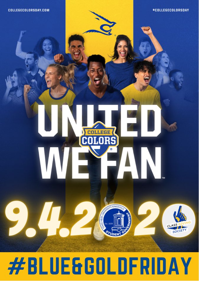 TAMUKSGA's tweet photo. Tomorrow is College Colors Day AND it falls on Blue &amp; Gold Friday. Join us by wearing TAMUK colors as we emphasize our pride and power of togetherness during this untraditional time. https://t.co/K23VCWjbzD