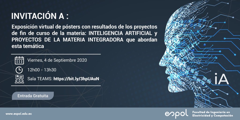 espol_fiec's tweet photo. Atención Comunidad Politécnica

Se extiende una cordial invitación a la exposición virtual de pósters, en la que los estudiantes de Inteligencia Artificial y Materia Integradora, expondrán los resultados de sus proyectos de fin de curso.

Sala de Teams: https://t.co/TM3If9wsQp https://t.co/Mm4yKdsTxW
