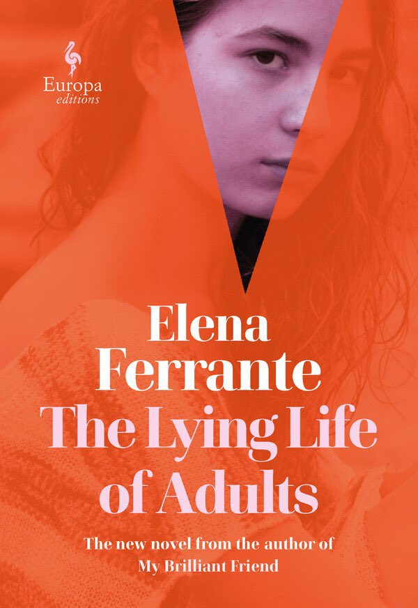 I liked Ferrante’s new novel The lying World of Adults,  because of its gripping narrative and pristine emotional world. Flesh, Faith, Truth and Love. #FerranteElena