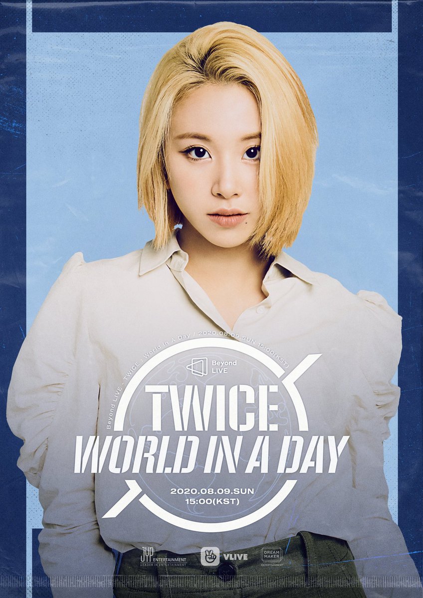 TWICE ONLINE CONCERT
Beyond LIVE - TWICE : World in A Day

Poster
CHAEYOUNG

#TWICE #트와이스 #TWICE_Beyond_LIVE #WorldinADay #Online_Concert