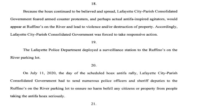 Translation:Nobody but counter-protesters showed up. Lafayette had to police the counter-protesters who showed up. But instead of suing the counter-protesters who did show up, they're suing the guy from out of state because no protesters showed up, just counter-protesters.