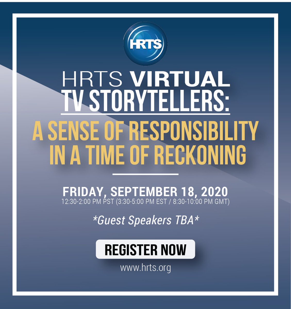 HRTSOfficial's tweet photo. #HRTSVirtual - Registration is now open for TV Storytellers: A Sense of Responsibility in a Time of Reckoning. Join us Fri. 9/18 @ 12:30 pm PST for a candid, off-the-record conversation. Speakers to be announced. #Networking #IndustryEvent #TVStorytellers https://t.co/0qJiAa03sE https://t.co/OHQ5WtbsN9