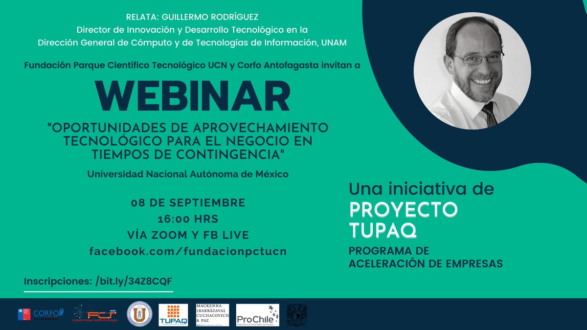 PCT_UCN's tweet image. 📣¿Quieres detectar áreas de innovación tecnológica y responder a los desafíos del #covid19? Este martes 8 de septiembre no te pierdas el 6to webinar de #ProyectoTupaq con el Dir. de Innovación y Tecnología de la @UNAM_MX 🇲🇽Guillermo Rodriguez #Antofagasta bit.ly/34Z8CQF