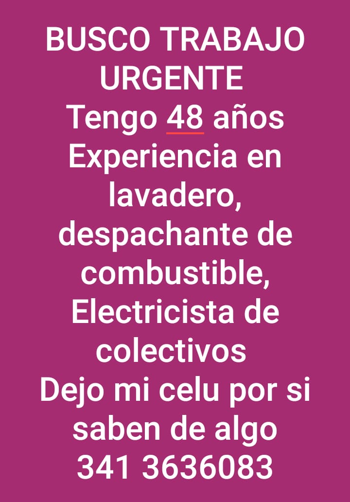 Lucassmilanesio's tweet photo. Hoy por mi mañana por ustedes.
BUSCO TRABAJO URGENTE!! Mi nombre es Pablo. Tengo 48 años, experiencia en lavadero, despachante de combustible, ELECTRICISTA de colectivos. Es por mi papá gente, con un RT me ayudarían muchísimo por favor si saben algo avisen. 3413636083 https://t.co/nmqzlI8Evw
