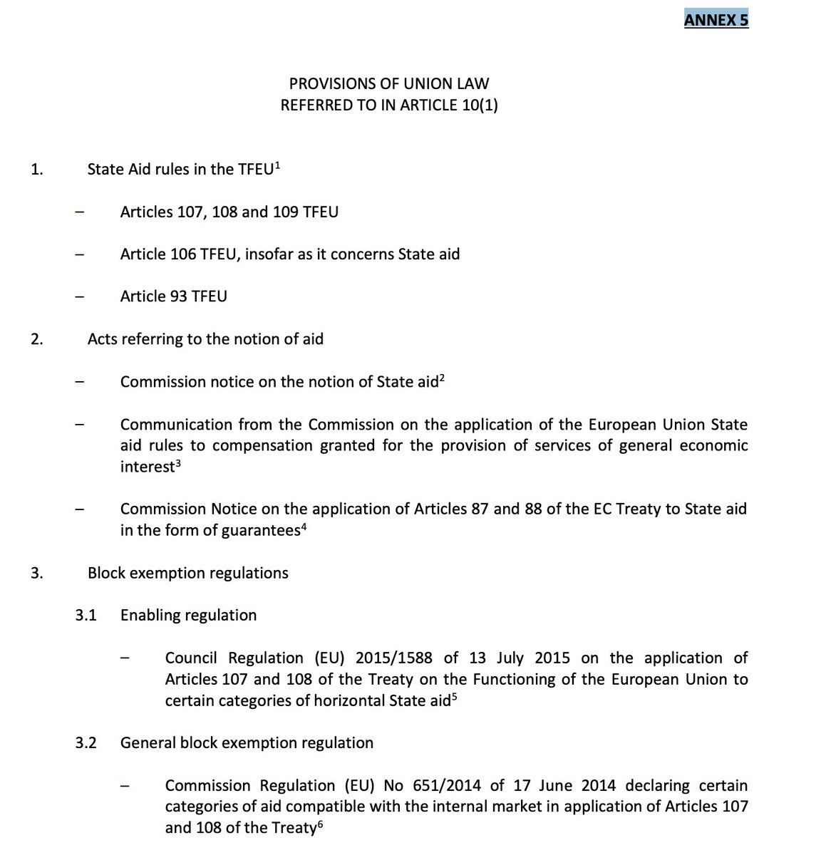 1. First, the facts. Deal or no deal, the UK has already committed to EU state aid rules after the end of the transition period (December 31 2020). Article 10, NI Protocol, Withdrawal Agreement.