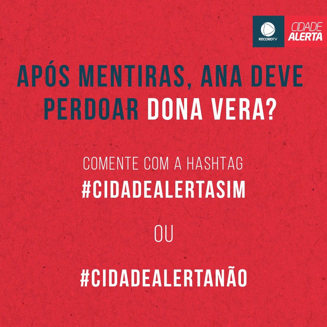 cidadealerta's tweet photo. Após um ano de mentiras, Ana deve perdoar Dona Vera? Dê sua opinião usando a hashtag #CidadeAlertaSim ou #CidadeAlertaNão. Fique de olho, o programa já está no ar! 😉 https://t.co/RysO9NK0A5