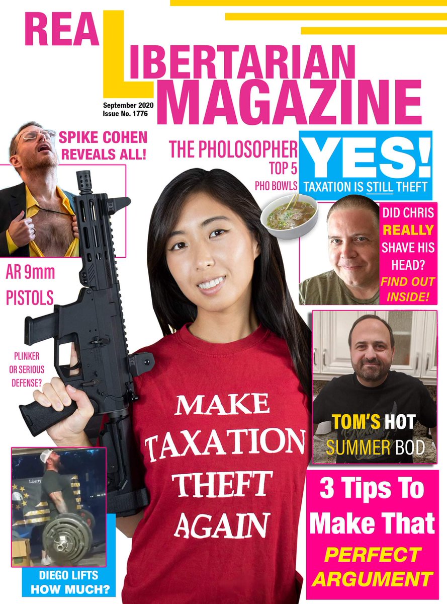 Wow. This month's Libertarian Magazine looks pretty fire.

Get your own tee here: bit.ly/2EedBzm

#taxationistheft #tomwoods #spikecohen #libertarian #ancap #reallibertarian #voluntaryist #voluntaryism #shallnotbeinfringed #guns #gunrights #ronpaul #endthefed