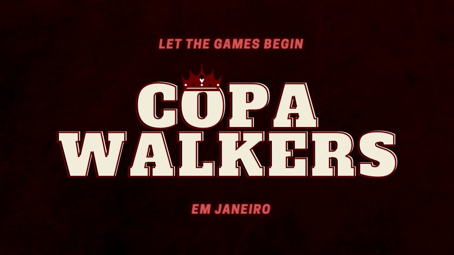 PortalWalking's tweet photo. Novos jogos. Novos times. Uma nova edição! A Segunda edição da #CopaWalkers vai acontecer em janeiro. https://t.co/W9wwQtaeZp