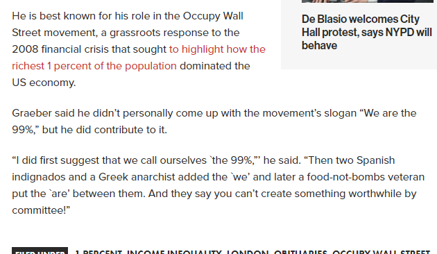 Why did 2 Spaniards and a Greek come up with the Occupy Wall Street (US) slogan? Is that weird? Or is that just New York? https://nypost.com/2020/09/03/occupy-wall-street-leader-david-graeber-dead-at-59/?