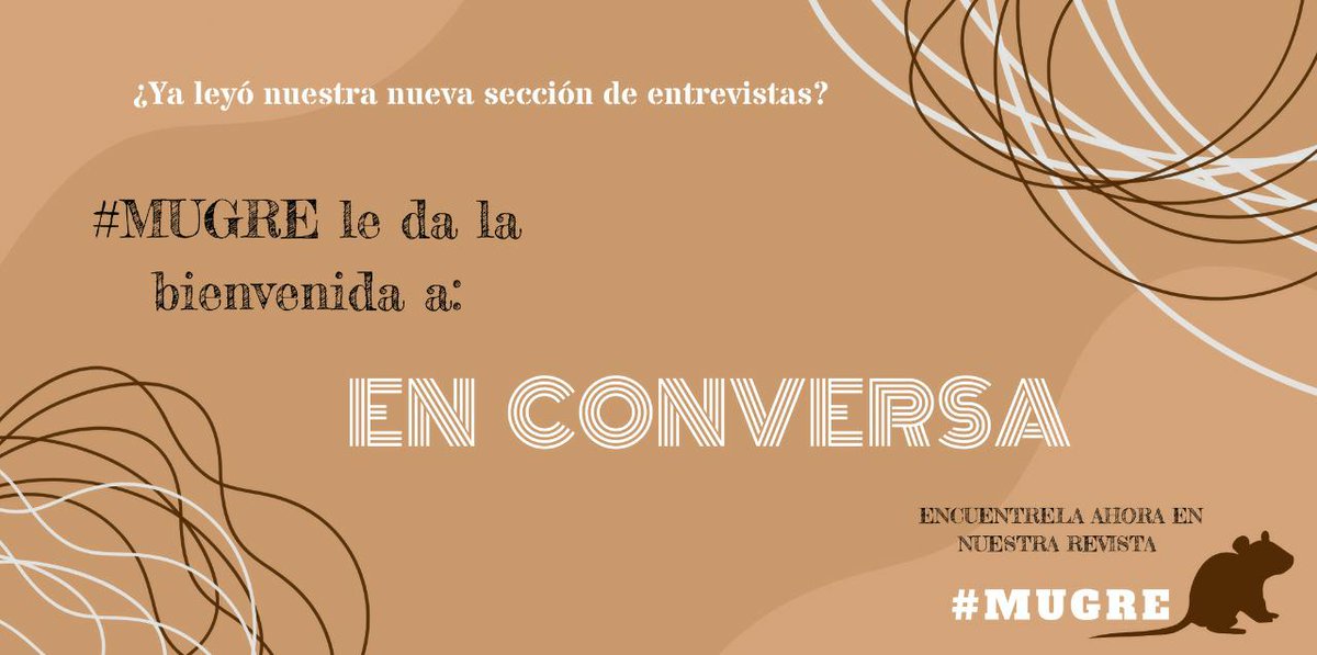 MugreRevista's tweet photo. #MUGRE da la bienvenida a su nueva sección de entrevistas:
•EN CONVERSA•
Un espacio dedicado a conversar con invitados...
Ya disponible en nuestro VOL III: https://t.co/PNxs0uECDu
#MUGRE #RevistaIndependiente #Entrevistas #EnConversa https://t.co/4jknukkPsa https://t.co/Kzmwo2BgXf