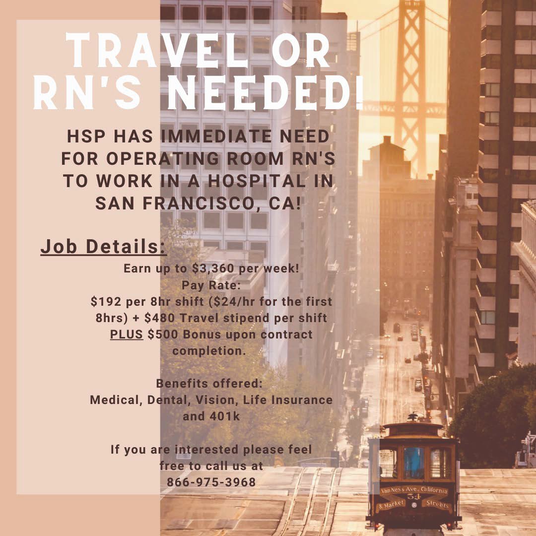 HSP_Inc's tweet photo. Healthcare Staffing Professionals, Inc. has Immediate Needs for #OperatingRoom #RN to work at a hospital in #SanFrancisco, #CA . 

 #recruitment #hospital #healthcarejobs 
#travel #registerednurse #travelnurse #Travelrn #Traveler #newopportunity #travelingforwork #traveljob https://t.co/TtypMo8fDI