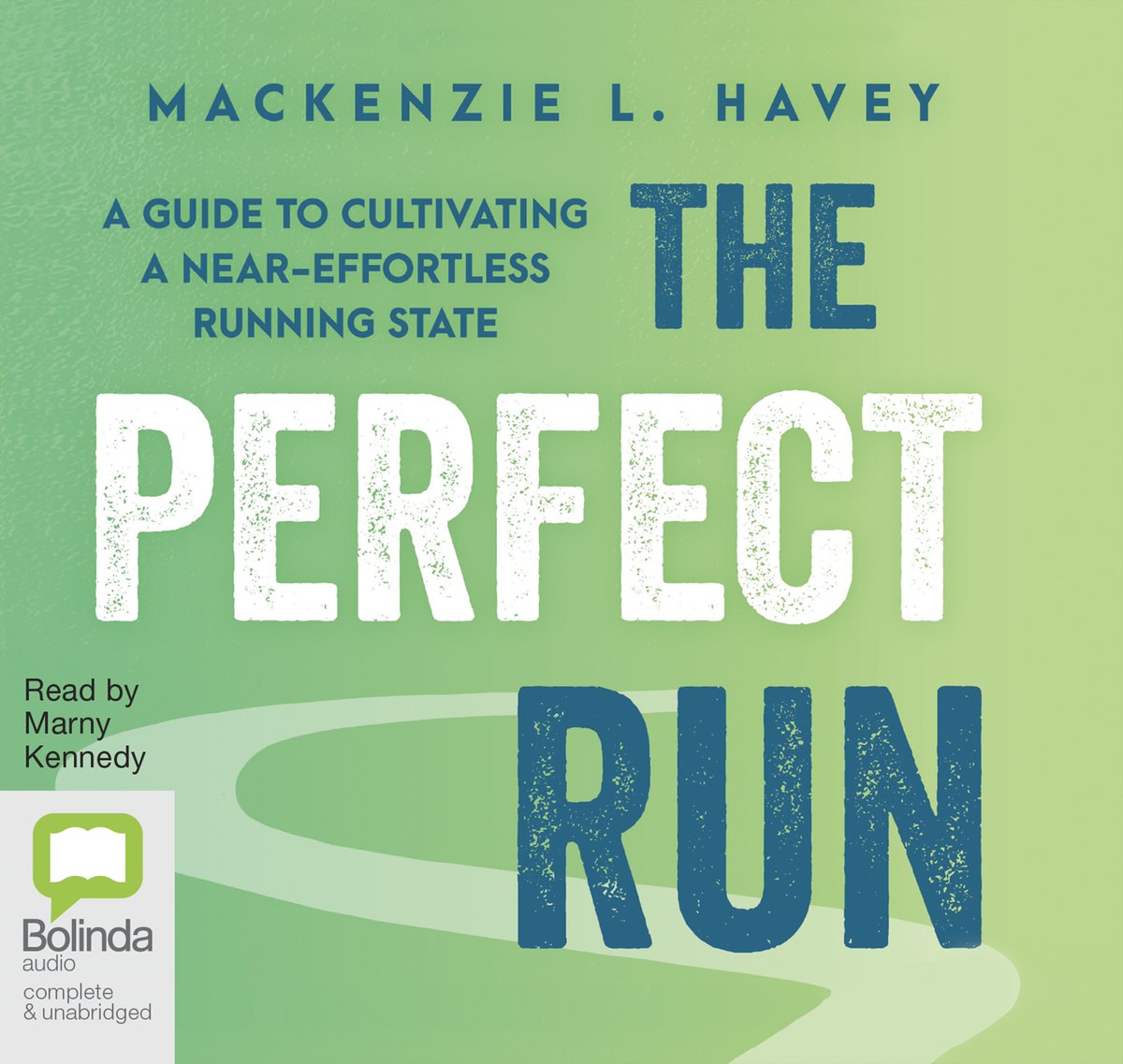 Bolindaaudio's tweet photo. The Perfect Run by @mackenziehavey is a ground-breaking audiobook that features insights from elite athletes, neuroscientists, coaches and everyday runners to provide a road map for how to cultivate the right conditions for the 'perfect' run. #lifestyle #listen #audiobooks https://t.co/qw4NtZHWjE