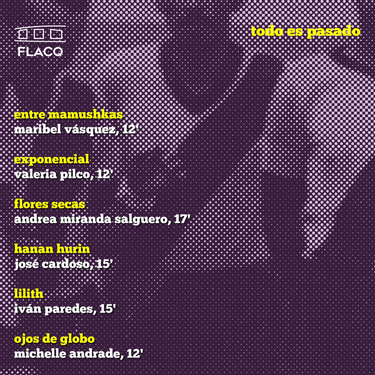 FLACQEcuador's tweet photo. 🌕  #TodoEsPasado
💫  Presentamos la Competencia Nacional de 
Cortometrajes #FLACQ7

✨ [la tristeza, regresar a ver, 
¿el origen?, ser violencia] https://t.co/NYP90W35df
