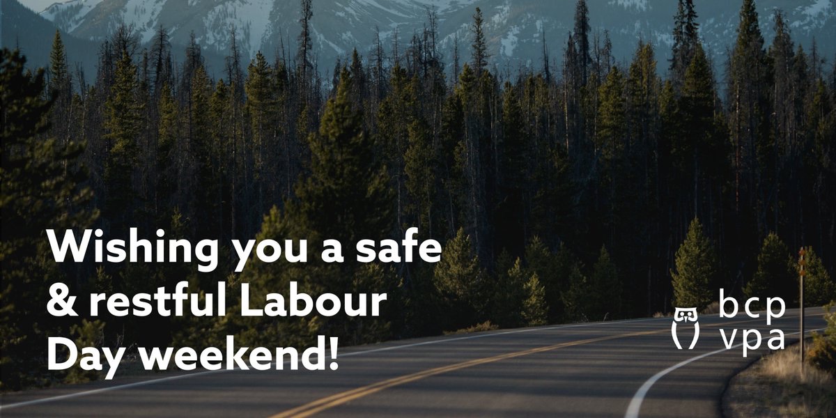 BCPVPA's tweet photo. Wishing our members, partners and friends a safe and restful #LabourDay weekend! We know these past few weeks have been challenging, to say the least. This weekend, take some time for yourself and for connecting with loved ones. #bced https://t.co/xxdKVkrUyr