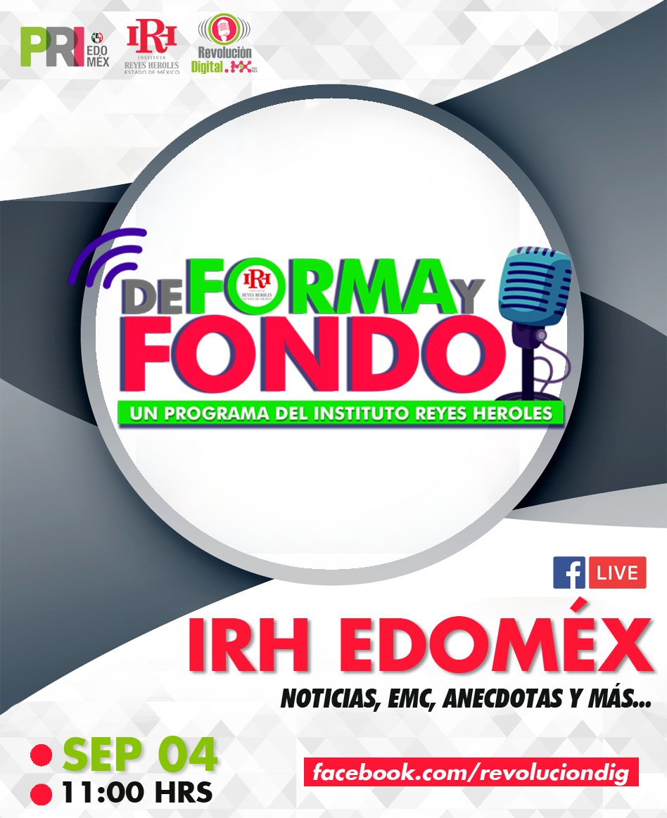 IRH_Edomex's tweet photo. 🎙️ Los esperamos el día de mañana en #DeFormaYFondo en punto de las 11:00 de la mañana, por @revoluciondig del @PRI_EDOMEX 😎

#SomosReyesHeroles https://t.co/aLUIgmK6cA