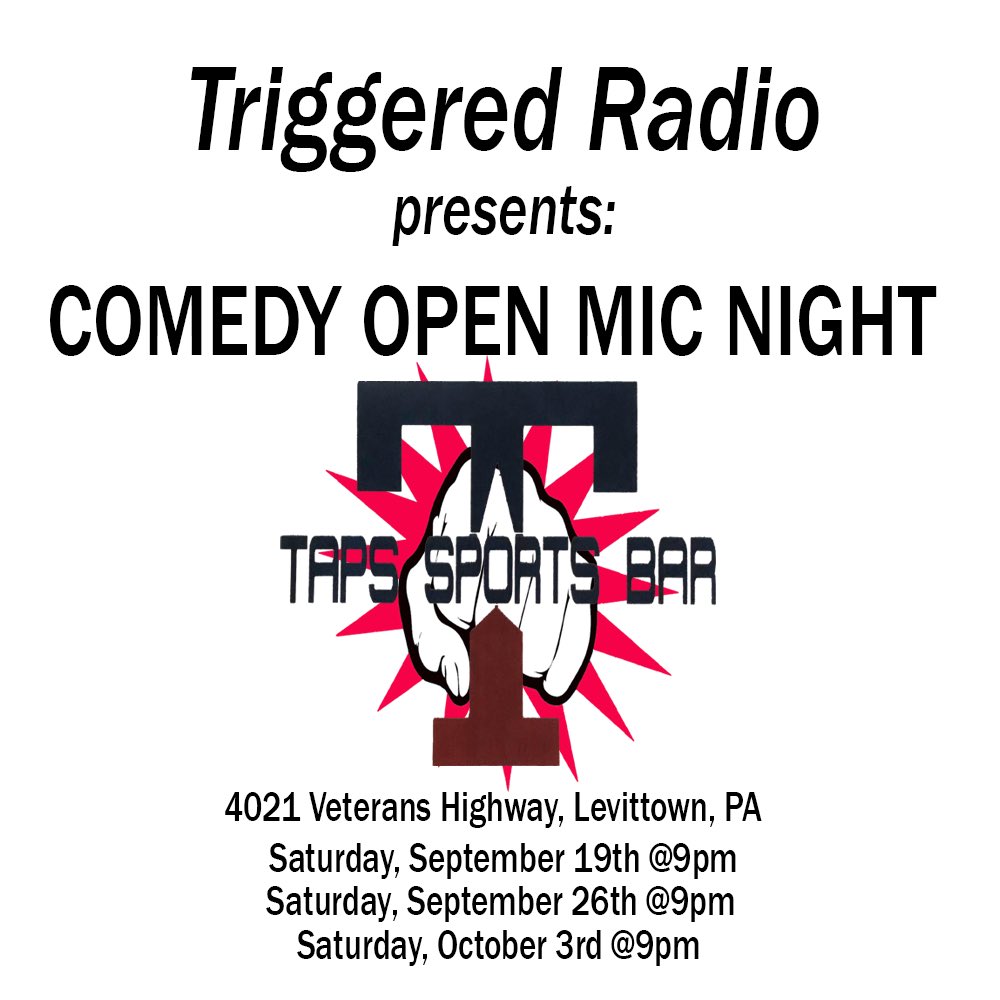 _triggeredradio's tweet photo. We’re exciting to announce we’re bringing comedy to the suburbs! Check us out Saturday nights starting September 19th at Taps Sports Bar 4021 Veterans Hwy Levittown, PA. Tell a friend, funny people sign up by emailing Triggeredradio@gmail.com #triggeredradio https://t.co/qpmp7LLlBH