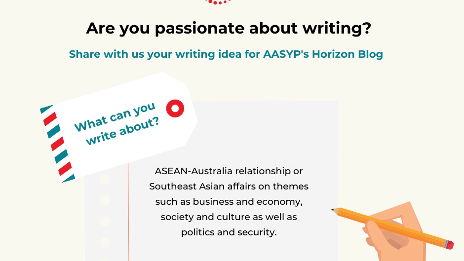 AusASEANyouth's tweet photo. ✏️Calling for passionate #writers across ASEAN and Australia! You can have your writing featured on AASYP's Horizon Blog. Share about a writing idea you have or submit a written article at: https://t.co/DEQkxOEvFb 
#ausaseanyouth https://t.co/1iIa7aezB8