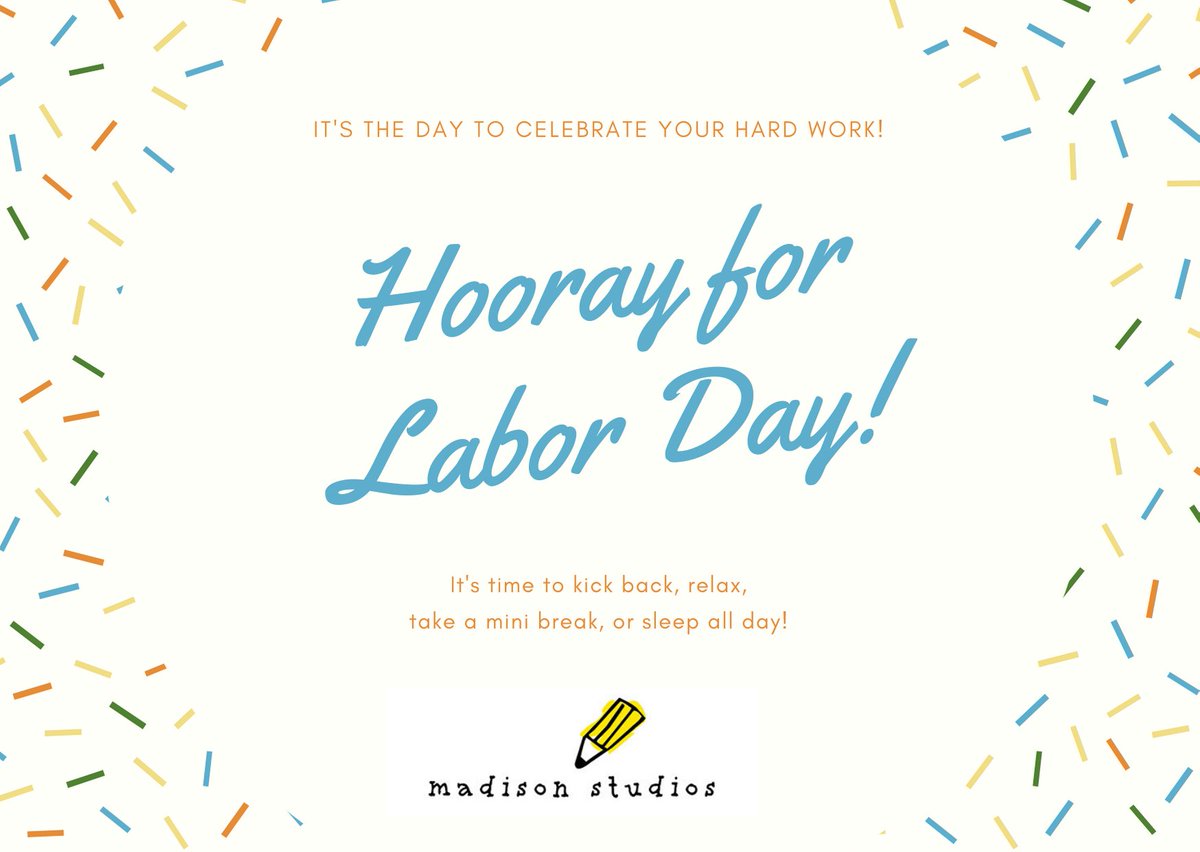 madisonstudios's tweet image. Happy Labor Day Weekend!

#laborday #labordayweekend #holiday #rest #vacation