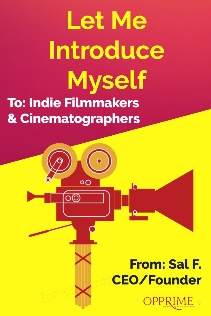 opprime_tv's tweet photo. I'm Sal #CEO #Founder of https://t.co/Sqjr8fXE5A : #VOD platform for #IndieFilmmakers. On #Twitter #Instagram, #Facebook #Pinterest #Tumblr #Linkedin #Codias #Snapchat #TikTok & #YouTube. Our #socialmedia strategy #AGGRESSIVE .Benefit to #filmmaker- #money & FREE #marketing https://t.co/8qLfgogqck