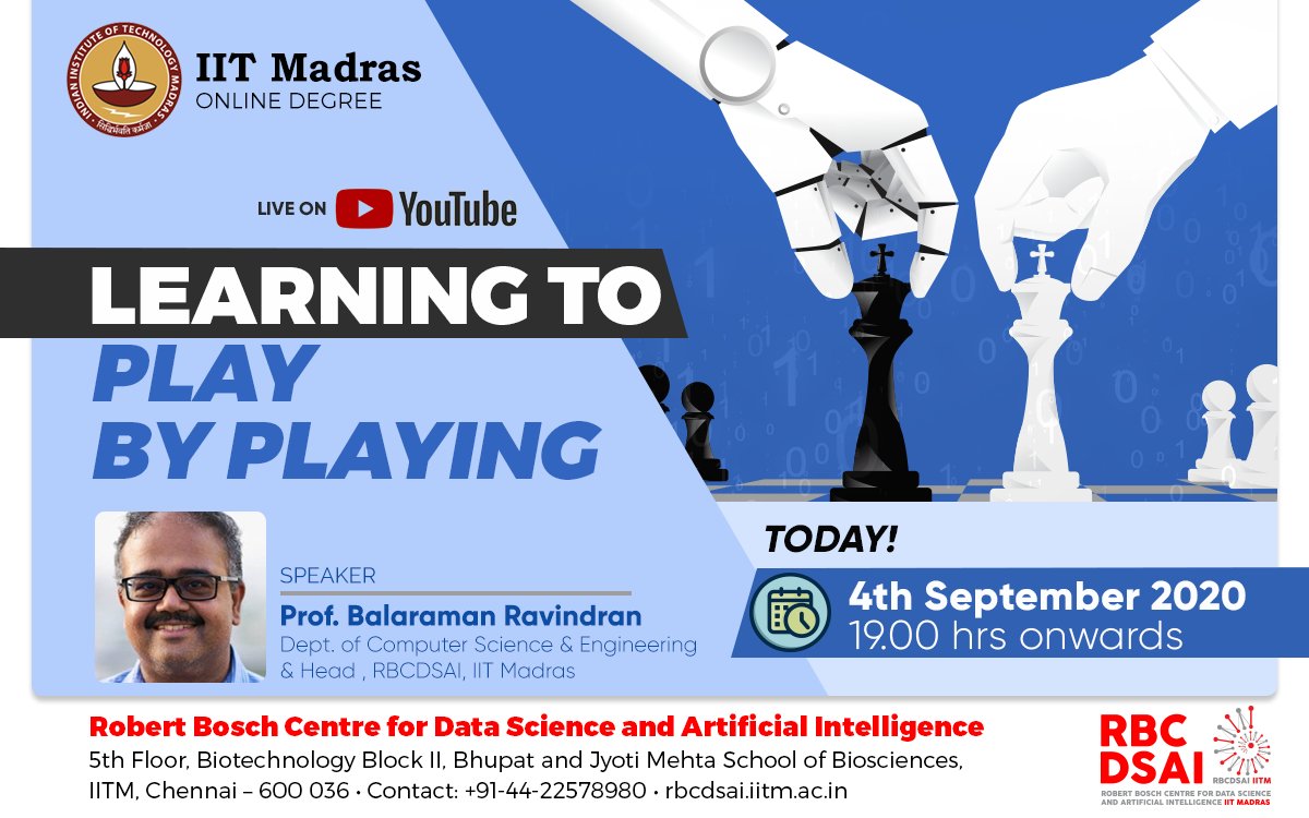 TODAY LIVE! "Learning to play by playing" - a talk by Prof. Balaraman Ravindran. Tune into Youtube TODAY! at 19.00 hours (IST) lnkd.in/gr2Yu2P
Visit us on onlinedegree.iitm.ac.in for more information #liveonyoutube #AI #RBCDSAI #IITM #gameplayingAI #IITMonlinedegree